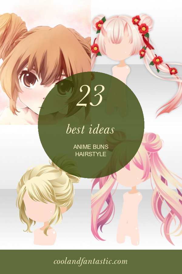 23 Best Ideas Anime Buns Hairstyle - Home, Family, Style and Art Ideas